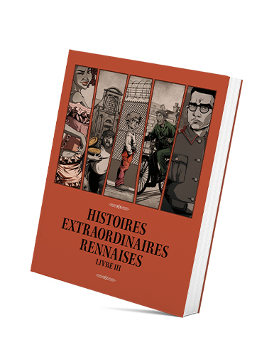 📣Histoires extraordinaires de Rennes Livre 3📕